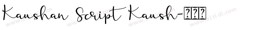 Kaushan Script Kaush字体转换